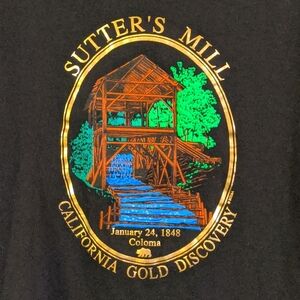 NWOT Sutter's Mill California Gold Discovery Tee